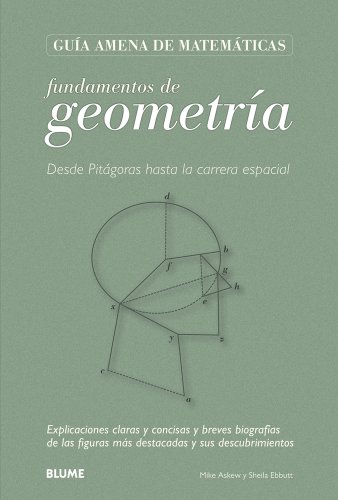 Imagen de archivo de Fundamentos de Geometria: Desde Pitagoras Hasta La Carrera Espacial a la venta por ThriftBooks-Dallas