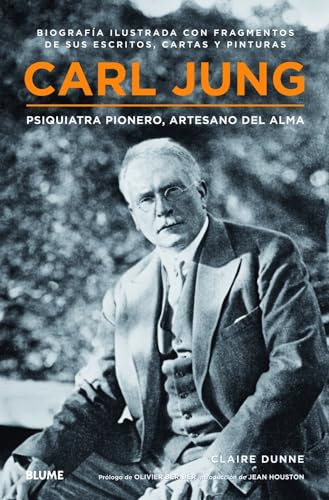 Carl Jung: Psiquiatra pionero, artesano del alma (Spanish Edition) (9788498016420) by Dunne, Claire