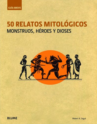 Stock image for 50 Relatos Mitolgicos : Monstruos, Hroes y Dioses for sale by Better World Books