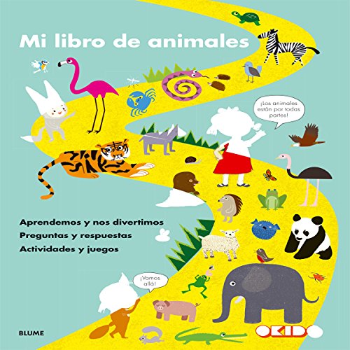 Stock image for MI LIBRO DE ANIMALES: APRENDEMOS Y NOS DIVERTIMOS. PREGUNTAS Y RESPUESTAS. ACTIVIDADES Y JUEGOS for sale by KALAMO LIBROS, S.L.