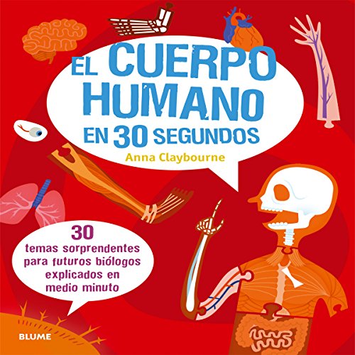Beispielbild fr El cuerpo humano en 30 segundos: 30 temas sorprendentes para futuros bi logos explicados en medio minuto zum Verkauf von ThriftBooks-Atlanta