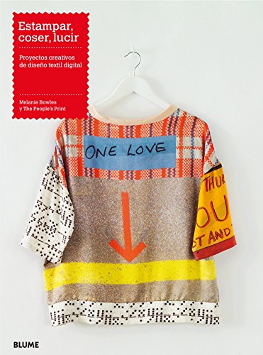 9788498018189: Estampar, coser, lucir: Proyectos creativos de diseo textil digital