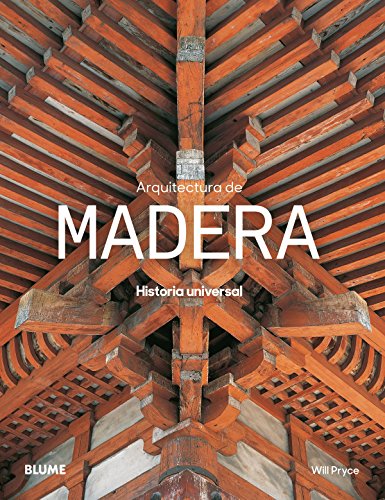 Stock image for ARQUITECTURA DE MADERA: HISTORIA UNIVERSAL for sale by KALAMO LIBROS, S.L.