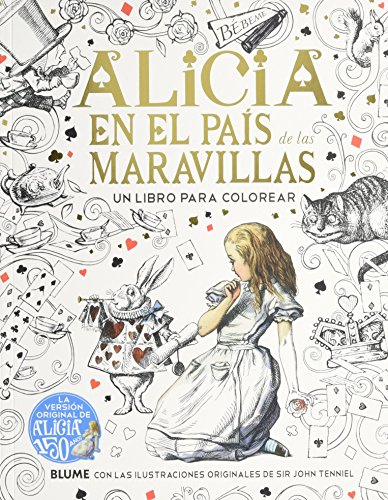 9788498018981: Alicia en el Pas de las Maravillas: Un libro para colorear (ART BLUME)