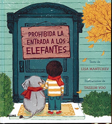 Imagen de archivo de PROHIBIDA LA ENTRADA A LOS ELEFANTES a la venta por KALAMO LIBROS, S.L.