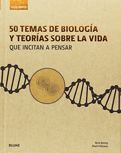 Beispielbild fr 50 TEMAS DE BIOLOGIA Y TEORIAS SOBRE LA VIDA QUE INCITAN A PENSAR zum Verkauf von KALAMO LIBROS, S.L.