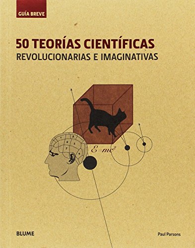 Beispielbild fr 50 teoras cientficas : revolucionarias e imaginativas zum Verkauf von medimops