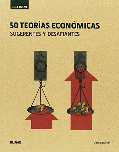 Imagen de archivo de 50 teoras econmicas : sugerentes y desafiantes a la venta por medimops