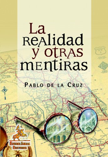 9788498020809: La realidad y otras mentiras (Spanish Edition)