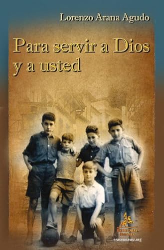 Imagen de archivo de PARA SERVIR A DIOS Y A USTED a la venta por Librera Circus