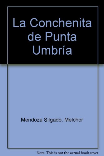 Stock image for La Conchenita de Punta Umbra for sale by Agapea Libros