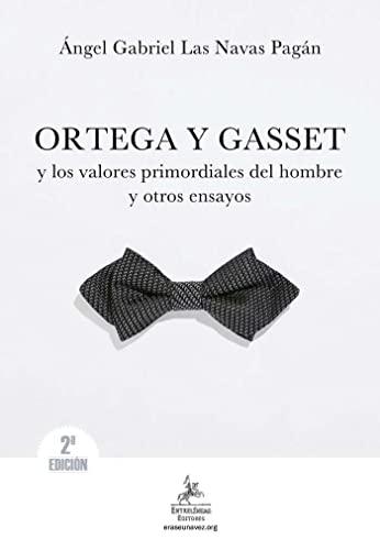 Imagen de archivo de Ortega y Gasset y los valores primordiales del Hombre a la venta por Iridium_Books