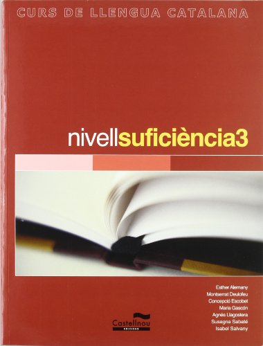 Stock image for CURS DE LLENGUA CATALANA. NIVELL SUFICIENCIA 3. for sale by angels tolosa aya
