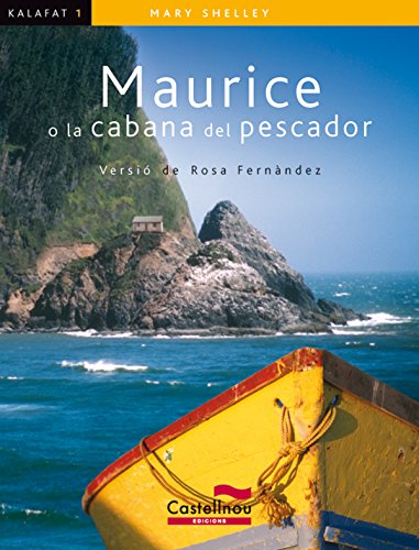 Maurice o la cabana del pescador - Shelley, Mary: 9788498042283 - AbeBooks