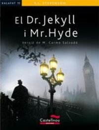 Imagen de archivo de El Dr. Jeckyll i Mr. Hyde (Col lecci Kalafat, Band 11) a la venta por medimops