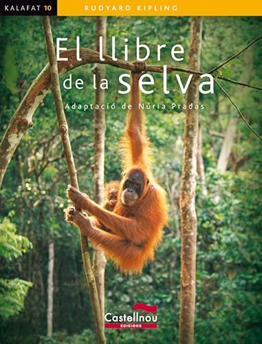Beispielbild fr El llibre de la selva (Col lecci Kalafat, Band 10) zum Verkauf von medimops