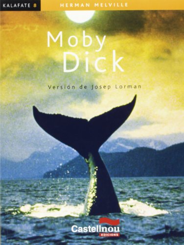 9788498044072: Moby Dick (Coleccin Kalafate)