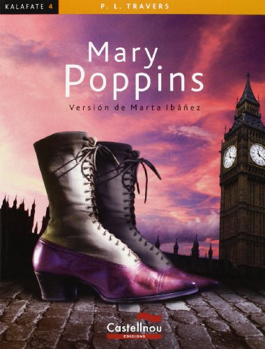 Mary Poppins (ColecciÃ³n Kalafate) (Spanish Edition) (9788498044119) by Travers, Pamela Lyndon