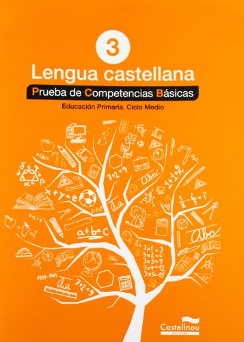 Imagen de archivo de LENGUA CASTELLANA 3. PRUEBA DE COMPETENCIAS BSICAS a la venta por Librerias Prometeo y Proteo