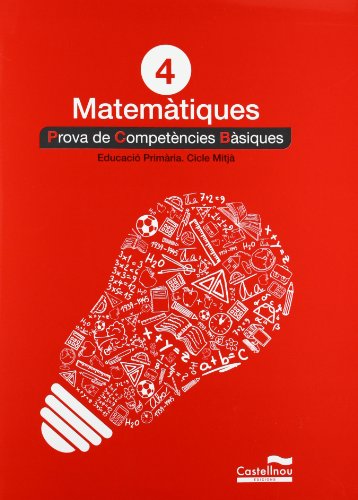 Imagen de archivo de MATEMTIQUES 4T. PROVA DE COMPETNCIES BSIQUES a la venta por Librerias Prometeo y Proteo