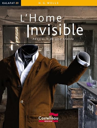 9788498046281: L'Home Invisible: 23 (Collecci Kalafat)