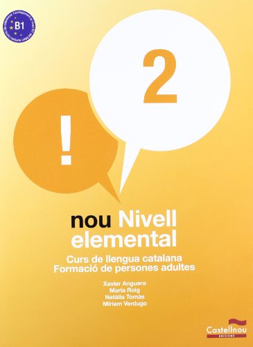 Imagen de archivo de NOU NIVELL ELEMENTAL 2 CURS DE LLENGUA CATALANA-FORMACI DE PERSONES ADULTES a la venta por Zilis Select Books