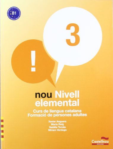 Imagen de archivo de NOU NIVELL ELEMENTAL 3 CURS DE LLENGUA CATALANA-FORMACI DE PERSONES ADULTES a la venta por Zilis Select Books