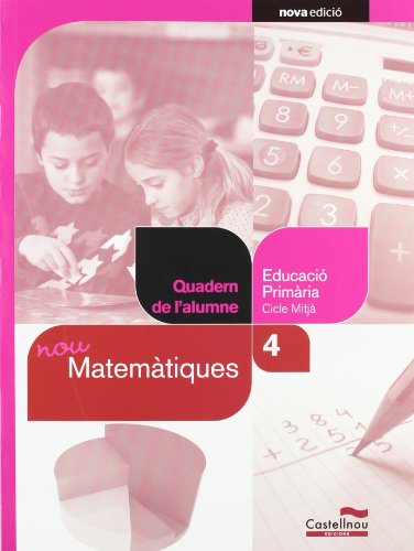 Beispielbild fr Nou Matemtiques 4t. Quadern de l'alumne (Projecte Salvem la Balena Blanca) (Cuadernos asociados a un libro de texto) - 9788498048551 zum Verkauf von Ammareal
