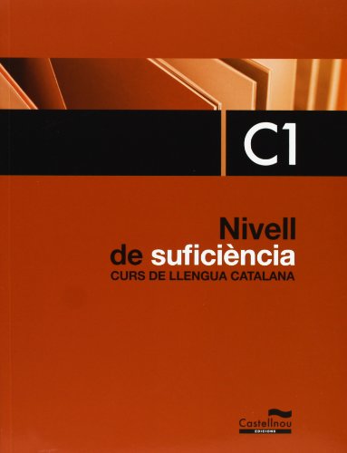 9788498048711: Nivell de Suficincia. C1. Curs de llengua catalana