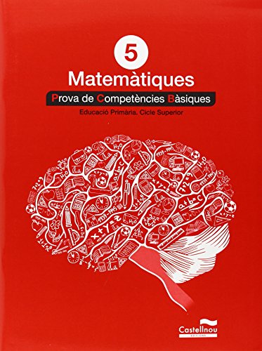 Imagen de archivo de MATEMTIQUES 5. PROVA DE COMPETNCIES BSIQUES a la venta por Librerias Prometeo y Proteo