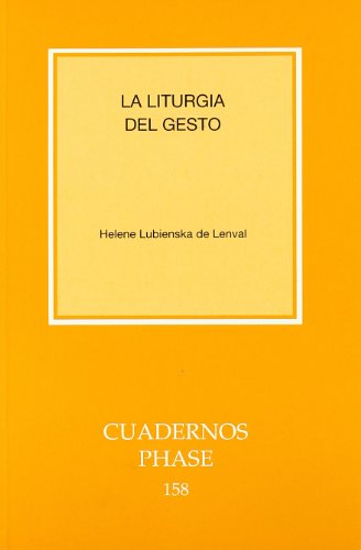 Stock image for LITURGIA DEL GESTO, LA for sale by Siglo Actual libros