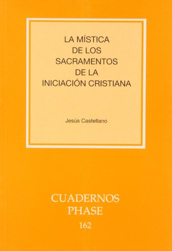 Stock image for Mstica de los sacramentos de iniciacCastellano Cervera, Jess for sale by Iridium_Books