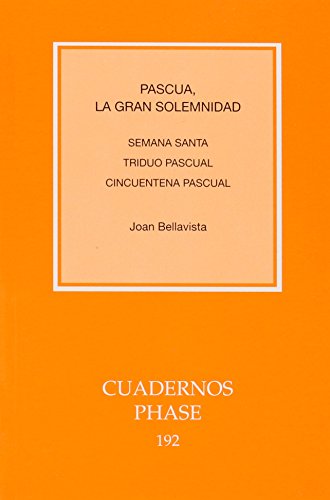 Stock image for Pascua, la gran solemnidad Bellavista Ramon, Joan for sale by Iridium_Books