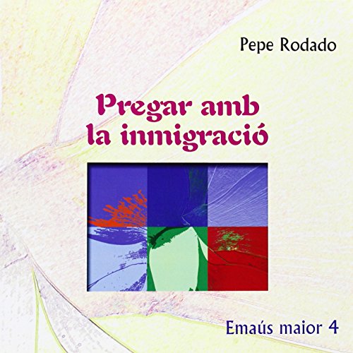 9788498054361: Pregar amb la immigraci