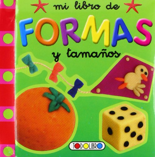 9788498061970: Mi libro de formas y tamaos