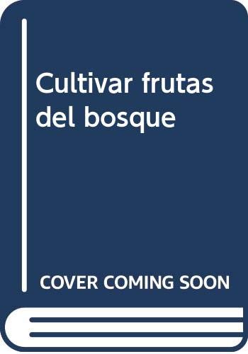 Stock image for Cultivar Frutas Del Bosque for sale by Hamelyn