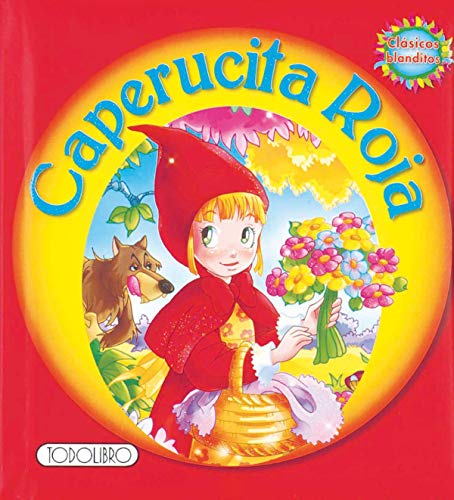 9788498066524: Caperucita Roja (Clsicos blanditos) (Spanish Edition)
