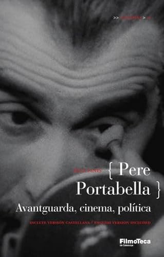 9788498090468: Pere Portabella : avantguarda, cinema, poltica