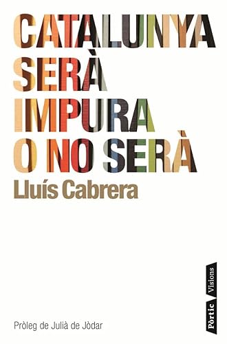 9788498091120: Catalunya ser impura o no ser (P.VISIONS)