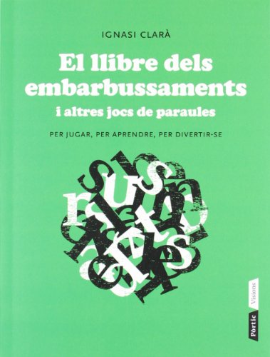 Beispielbild fr El llibre dels embarbussaments zum Verkauf von Revaluation Books