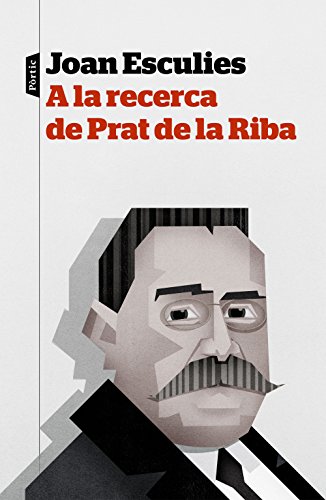 9788498093957: A la recerca de Prat de la Riba (P.VISIONS)