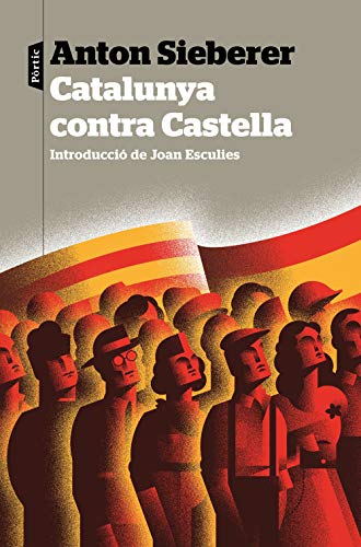 Imagen de archivo de Catalunya contra Castella: Introducci de Joan Esculies a la venta por AG Library