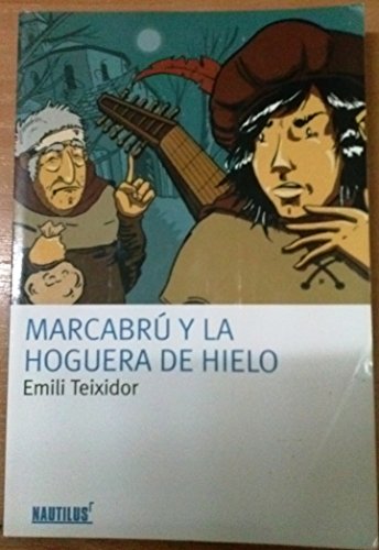 Imagen de archivo de MARCABR Y LA HOGUERA DE HIELO a la venta por Librera Rola Libros
