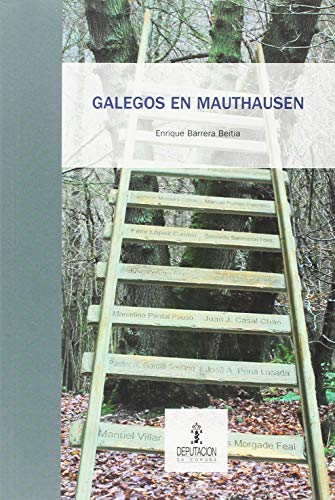9788498121810: GALEGOS EN MAUTHAUSEN (Galician Edition)