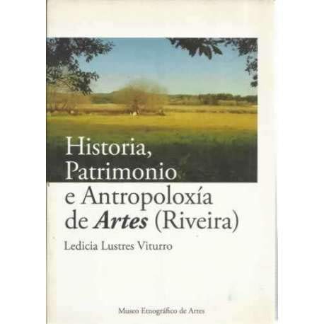 9788498122190: HISTORIA, PATRIMONIO E ANTROPOLOXA DE ARTES (RIBEIRA)