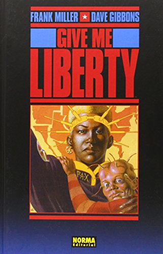 9788498140651: GIVE ME LIBERTY (CMIC USA) (Spanish Edition)