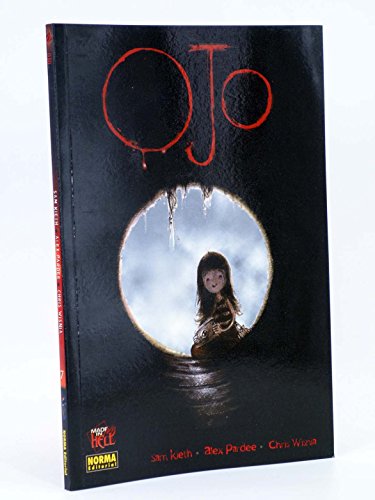 OJO (Spanish Edition) (9788498143102) by Kieth, Sam; Pardee, Alex; Wisnia, Chris