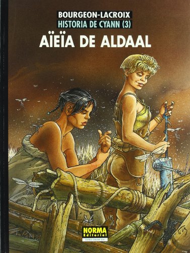 Stock image for HISTORIA DE CYANN 3 - AEA DE ALDAAL for sale by SoferBooks