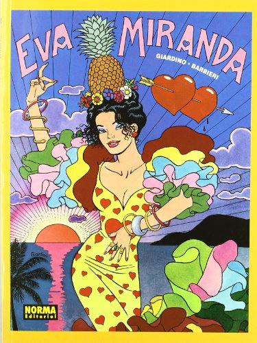 EVA MIRANDA (Spanish Edition) (9788498144031) by Giardino, Vittorio; Barbieri