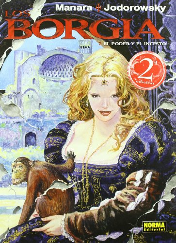 Beispielbild fr LOS BORGIA 02. EL PODER Y EL INCESTO (MANARA COLOR) (Spanish Edition) zum Verkauf von Ergodebooks